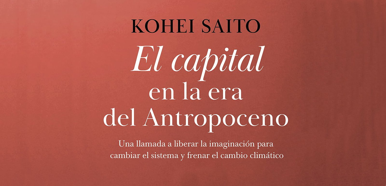 «El Capital en l’era de l’Antropocè»: una mirada crítica a la solució de la crisi climàtica